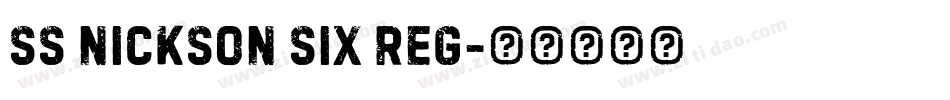 ss nickson six reg字体转换